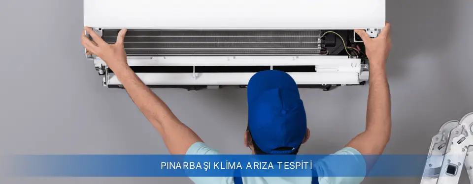 Pınarbaşı İlçemi Airfel Klima Arıza Tespiti
